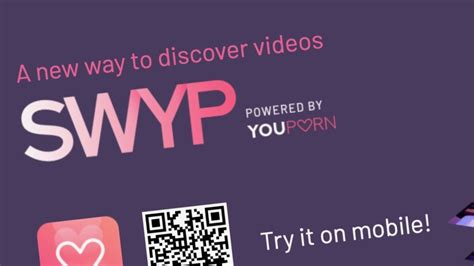 you porner|YouPorn Launches SWYP For TikTok